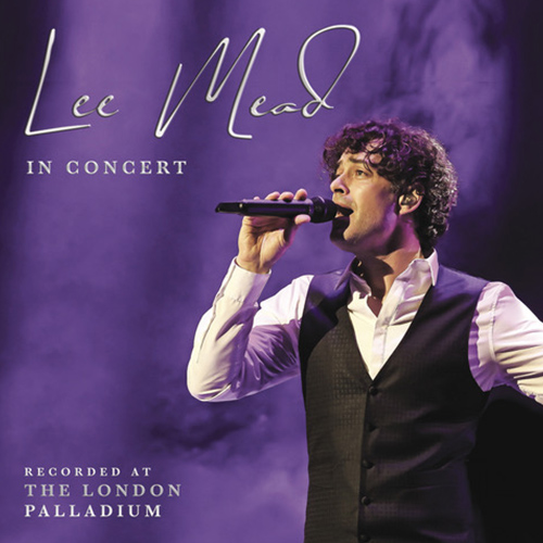 Lee Mead In Concert, Recorded at The London Palladium