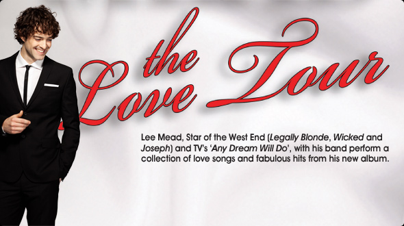 Lee Mead – The Love Tour